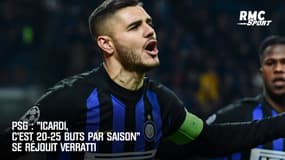 PSG : "Icardi, c'est 20-25 buts par saison" se réjouit Verratti