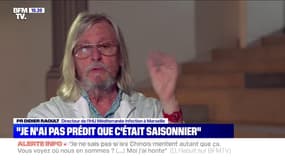 Didier Raoult sur le Covid-19: "Je n'ai pas prédit que ce serait saisonnier"