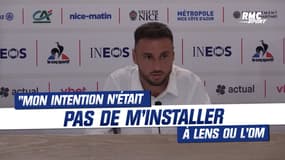 Nice : "Mon intention n'était pas de m'installer" à Lens ou l'OM explique Clauss