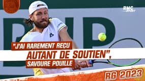Roland-Garros : "J’ai rarement reçu autant de soutien", savoure Pouille