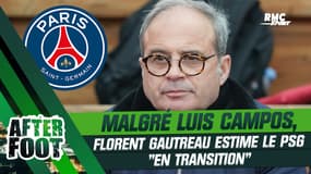 Malgré l'arrivée de Campos, Gautreau juge le PSG "en transition"
