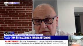 Patrick Marlière (Agate Météo): "Les températures du mois de juillet seront au-dessus des normales"