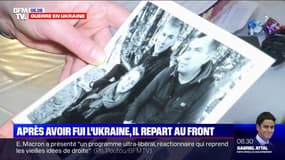 Installé en France après avoir fui l'Ukraine en 2016, il retourne au front