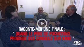 Raconte moi une finale : Quand le père de Pochettino donne ses conseils tactiques 