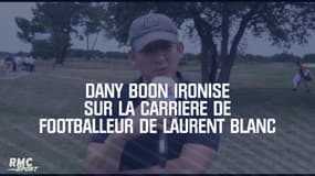 Dany Boon ironise sur la carrière de footballeur de Laurent Blanc