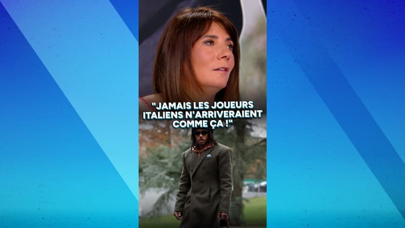 "Jamais les joueurs italiens n'arriveraient comme ça !"