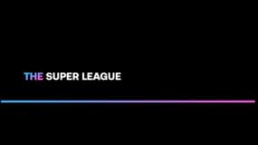 La Super League