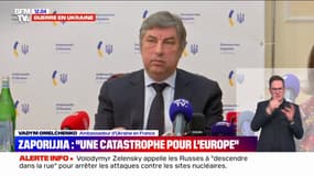 "Je vous laisse imaginer ce que ça aurait donné si les 6 blocs avaient sauté": l'ambassadeur d'Ukraine en France réagit à l'attaque du site de Zaporijjia