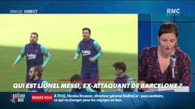 Le portrait de Margaux Bourdin : Qui est Lionel Messi, ex-attaquant de Barcelone ? - 06/08