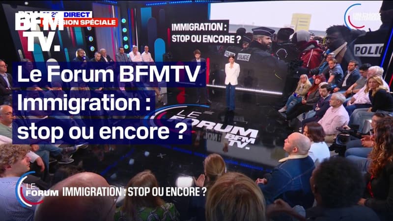 Le Forum BFMTV - Immigration: stop ou encore?