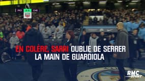 En colère, Sarri oublie de serrer la main de Guardiola 