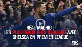 Real : Les plus beaux buts d’Hazard avec Chelsea en Premier League 