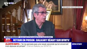 "Mes angoisses sont pour mon épouse": Patrick Balkany réagit sur BFMTV à son renvoi en prison