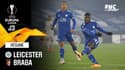 Résumé : Leicester 4-0 Braga - Ligue Europa J3