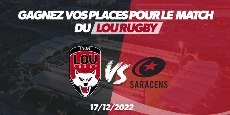 BFM Lyon vous propose de gagner vos places pour le match de rugby opposant le Lou à Saracens le 17 décembre