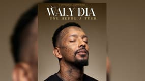L'affiche du spectacle "Une heure à tuer" de l'humoriste Waly Dia.