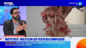 Lyon Business du mardi 11 février - Recyc'Elit : recycler les textiles complexes