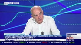 Partageons nos valeurs: La question climatique doit-elle tout commander dans l’univers de la finance et des placements - 12/07