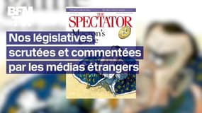 "Macron's game": comment nos législatives sont scrutées et commentées par les médias étrangers