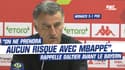 Monaco 3-1 PSG : "On ne prendra aucun risque avec Mbappé", rappelle Galtier avant le choc face au Bayern