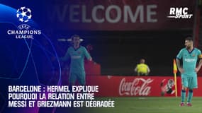 Barcelone : Hermel explique pourquoi la relation entre Messi et Griezmann est dégradée
