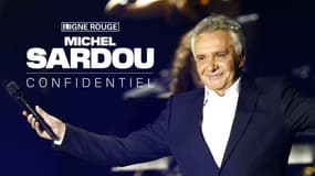 "Michel Sardou, confidentiel" : revoir l'enquête de BFMTV