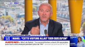 Maître Laurent-Franck Liénard (avocat du policier mis en examen après la mort de Nahel): "Mon client n'a jamais voulu tuer, mais ce jeune a décidé de repartir (...) et d'accélérer volontairement"