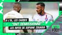 OL : "des cadres du vestiaire ont démissionné" les infos de Sofiane Zouaoui sur Lyon
