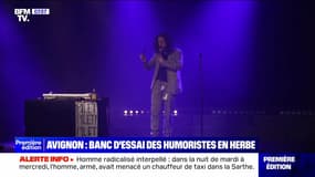 Avignon : banc d'essai des humoristes en herbe - 19/07