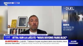 Thomas Portes, député LFI de Seine-Saint-Denis, sur l'interdiction de l'abaya à l'école: "Cette décision, c'est pour évacuer les sujets, le fait que l'éducation nationale est en souffrance"
