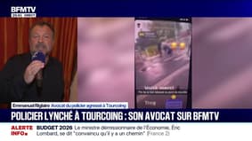 Policier agressé à Tourcoing: "Il veut que ces jeunes soient punis", indique l'avocat de la victime, Emmanuel Riglaire