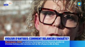 Violeur d'Antibes : comment relancer l'enquête ?