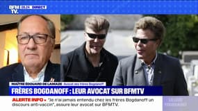 L'avocat des frères Bogdanoff assure qu'il "n'a jamais entendu chez eux un discours anti-vaccin"