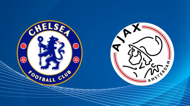 Chelsea - Ajax : Ã  quelle heure et sur quelle chaÃ®ne regarder le match de Ligue des Champions...