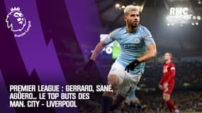 Premier League : Gerrard, Sané, Agüero... Le top buts des Man. City - Liverpool