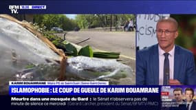 Islamophobie: "La communauté française musulmane en a marre qu'une partie de la gauche instrumentalise cette discrimination", affirme Karim Bouamrane, maire PS de Saint-Ouen
