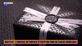 MAG D'ICI : Z Chocolat, un chocolat d'exception pour un cadeau inoubliable