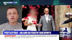 "Il n'a jamais eu d'histoire avec personne": un ancien ami du fugitif de Pouyastruc témoigne sur BFMTV