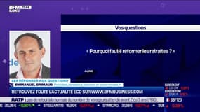 Les questions: Pourquoi faut-il réformer les retraites ? - 06/07