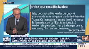 Etats-Unis: les républicains s'en prennent à Trump comme jamais, après l'offensive turque en Syrie - Le monde qui bouge, par Benaouda Abdeddaïm - 10/10