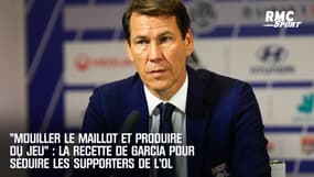 "Mouiller le maillot et produire du jeu" : la recette de Garcia pour séduire les supporters de l'OL 