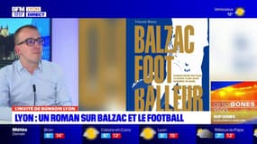 Un professeur lyonnais allie football et Honoré de Balzac dans son nouveau roman