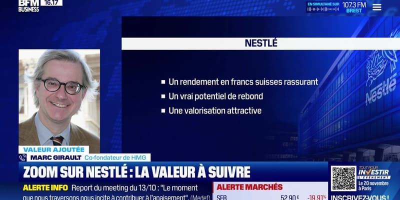 Valeur ajoutée : Ils apprécient Nestlé  - 06/10