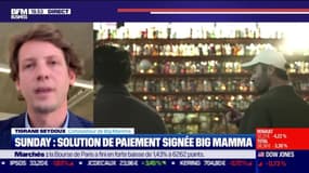 Tigrane Seydoux (Big Mamma) : Sunday, une solution de paiement signée Big Mamma - 19/05