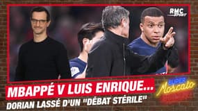 "Pourquoi faudrait-il choisir ?", Dorian lassé par les débats sur la relation Mbappé/Luis Enrique