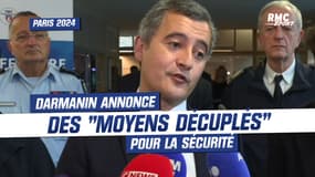 Paris 2024 : Darmanin annonce des "moyens décuplés" pour la sécurité