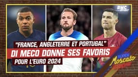 Euro 2024 : "France, Angleterre et peut-être Portugal", Di Meco donne ses favoris