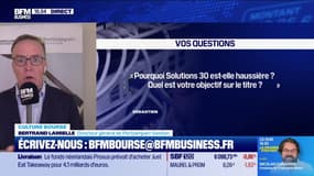Culture Bourse : "Pourquoi Solutions 30 est-elle haussière ? Quel est votre objectif sur le titre ?", par Aude Kersulec - 24/02