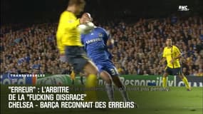 "Erreur" : L'arbitre de la "fucking disgrace" Chelsea - Barça reconnait des erreurs (Transversales)