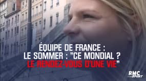 Équipe de France féminine - Le Sommer : « Ce Mondial ? Le rendez-vous d’une vie » 